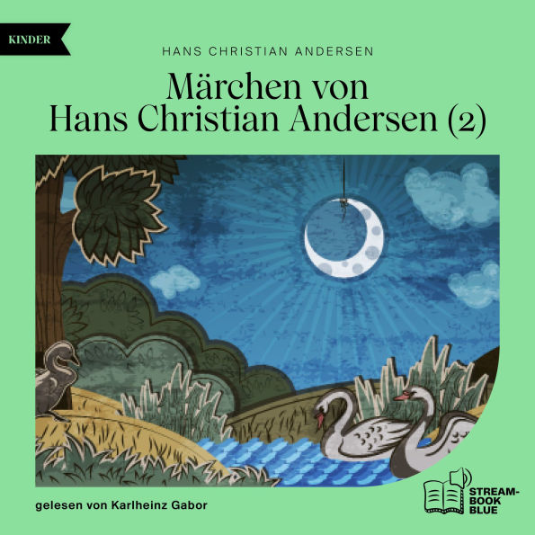 Märchen von Hans Christian Andersen 2