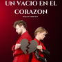 Un Vacio En El Corazon: Experiencias AA