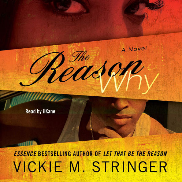 The Reason Why: A Novel