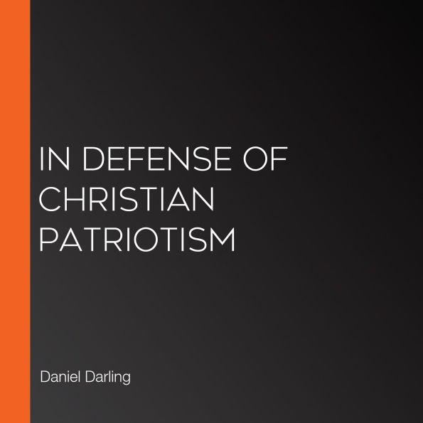 In Defense of Christian Patriotism