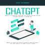 Chatgpt: Domina El Futuro Del Coaching Con Chatgpt Automatización Microapilamiento Y Journaling (Domina Los Conceptos Básicos Aprende a Redactar Prompts Efectivos Aumenta Tu Productividad Y Genera)