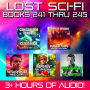 Lost Sci-Fi Books 241 thru 245 - Five Vintage Sci-Fi Short Stories from the 1930s, 40s, 50s and 60s