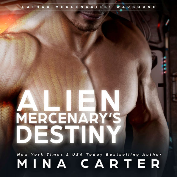 Alien Mercenary's Destiny