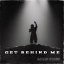Get Behind Me