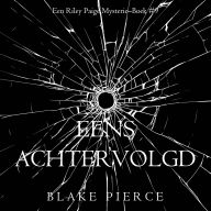 Eens achtervolgd (een Riley Paige Mysterie-Boek #9): Digitaal voorgelezen door een electronisch gegenereerde stem