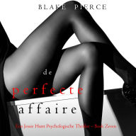 De perfecte affaire (Een Jessie Hunt Psychologische Thriller - Boek Zeven): Digitaal voorgelezen door een electronisch gegenereerde stem
