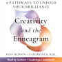 The Creative Moment: Awaken Creativity Through the Enneagram