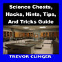 Science Cheats, Hacks, Hints, Tips, And Tricks Guide