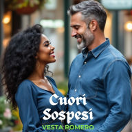 Cuori Sospesi: Romance di seconda opportunità a fuoco lento