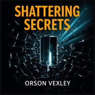 Shattering Secrets: The Truth Behind American Healthcare: Discover the truth behind American healthcare with dynamic audio lessons that elevate your knowledge!