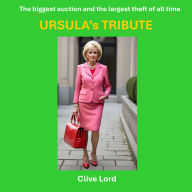 Ursula's Tribute: The Biggest Auction and Largest Theft of all Time