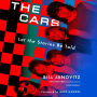 The Cars: Let the Stories Be Told