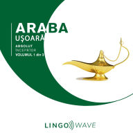 Araba u¿oar¿ - Absolut încep¿tor - Volumul 1 din 3
