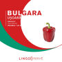 Bulgara u¿oar¿ - Absolut încep¿tor - Volumul 1 din 3