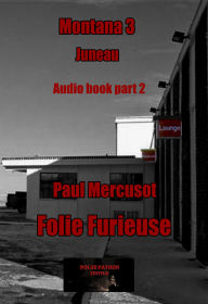 Folie furieuse (part2): Thriller Alaska