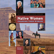 Native Women Changing Their Worlds