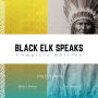 Black Elk Speaks: The Complete Edition