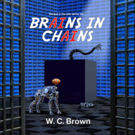 Brains In Chains: When Smart Machines Go Bad