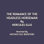 The Romance of the Headless Horseman