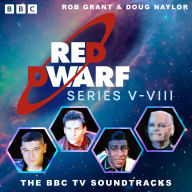 Red Dwarf: Series V to VIII: The BBC TV Soundtracks