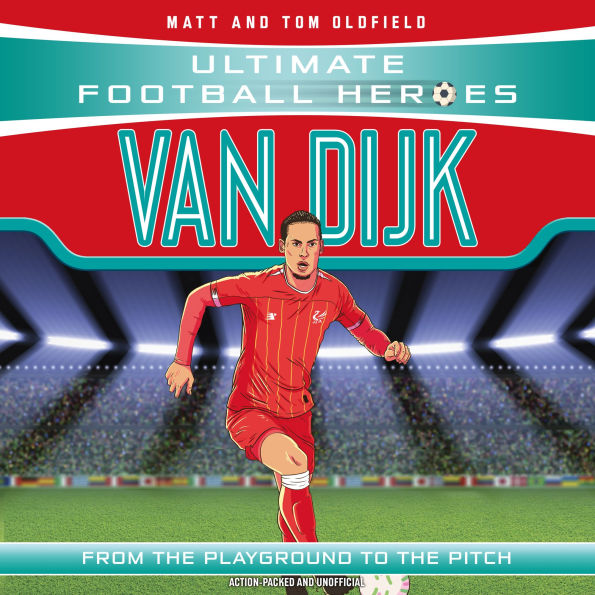 Ultimate Football Heroes: Van Dijk (Super Stoppers 1)