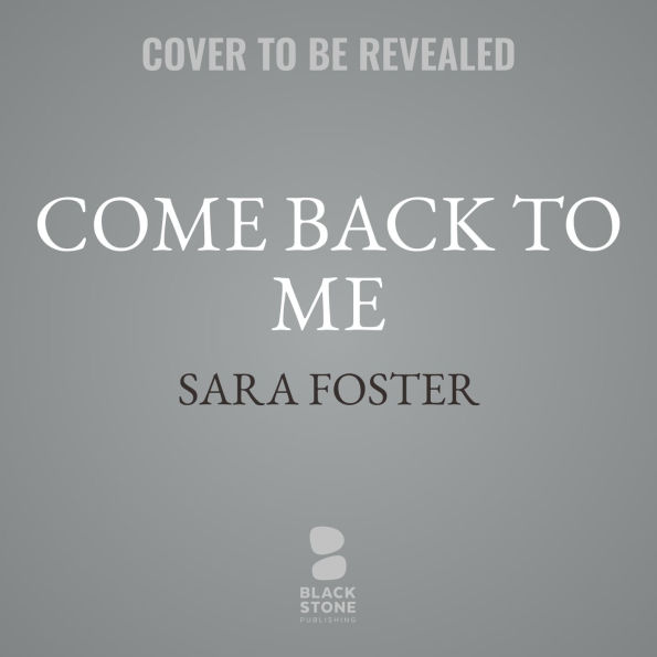 Come Back to Me