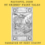 Faithful John: From the Grimms' Fairy Tales