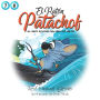El ratón Patachof Libro 4: Un cuento de ratones para niños casi adultos Cuentos 7 y 8
