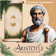 Aristotle: The Philosopher Who Shaped Western Thought