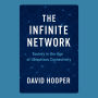 The Infinite Network: Society in the Age of Ubiquitous Connectivity