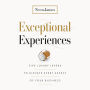 Exceptional Experiences: Five Luxury Levers to Elevate Every Aspect of Your Business