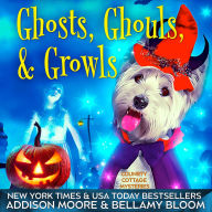 Ghosts, Ghouls, & Growls