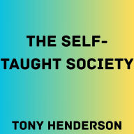The Self-Taught Society