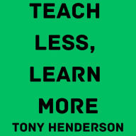 Teach Less, Learn More
