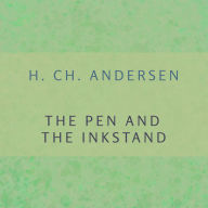 The Pen and the Inkstand