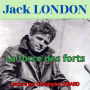 La force des forts: Les nouvelles de Jack London