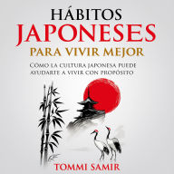 Hábitos Japoneses para Vivir Mejor