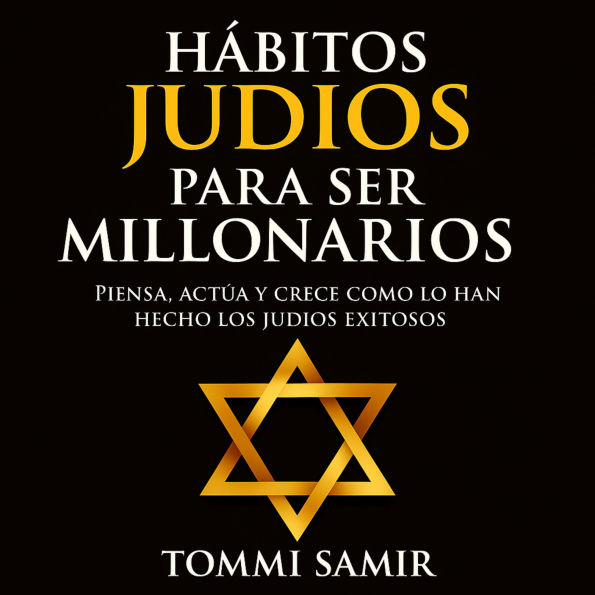 Hábitos Judíos para Ser Millonarios