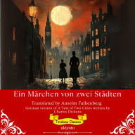 Ein Märchen von zwei Städten German Translation of A Tale of Two Cities
