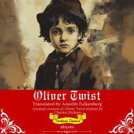 Oliver Twist German Version Timeless Classics