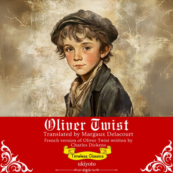 Oliver Twist French Version Timeless Classics