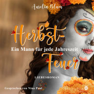Ein Mann für jede Jahreszeit: Herbstfeuer