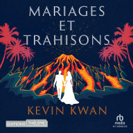 Mariages et trahisons