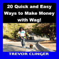 20 Quick and Easy Ways to Make Money with Wag!