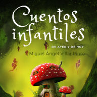 Cuentos infantiles de ayer y de hoy