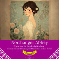 Northanger Abbey German Version Timeless Classics