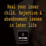 Heal your inner child. Rejection and abandonment issues in later life - A guided meditation - DST Hypno with Stu Newman