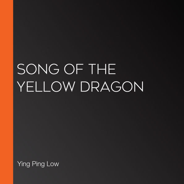 Song of the Yellow Dragon