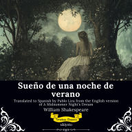 Sueño de una noche de verano Spanish Version of A Midsummer Night's Dream