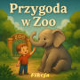 Przygoda w Zoo.